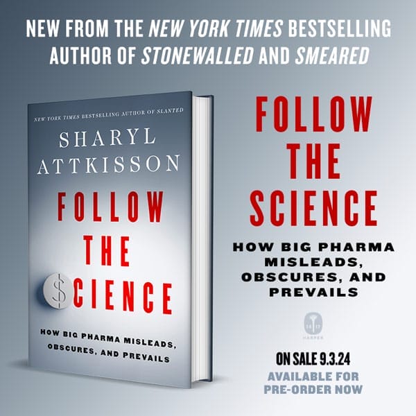 Preorder ‘Follow the $cience: How Big Pharma Misleads, Obscures, and Prevails’